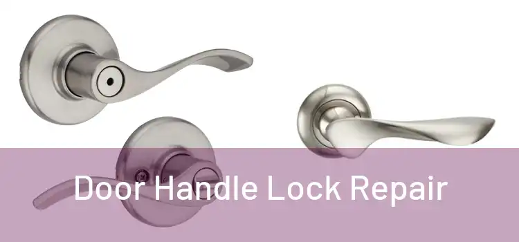  Door Handle Lock Repair 